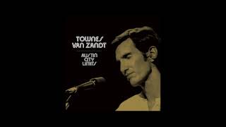 Townes Van Zandt  Austin City Limits Full Album [upl. by Margery]