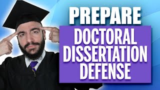 How to Prepare for Your Doctoral Dissertation Defense StepbyStep [upl. by Nnylear]