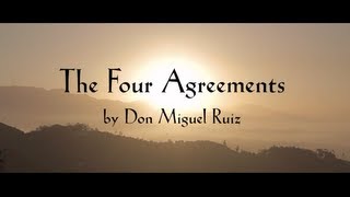 The Four Agreements  Introduction [upl. by Eevets]