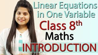 Introduction  Linear Equations in One Variable  Chapter 2  NCERT Class 8th Maths [upl. by Jimmy]