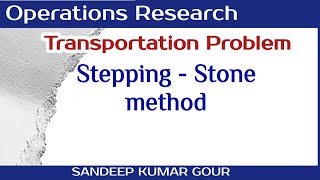 Stepping stone method in transportation problem  Lecture30 [upl. by Imar]