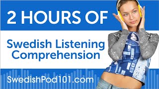 2 Hours of Swedish Listening Comprehension [upl. by Sunny]