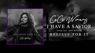 CeCe Winans  I Have A Savior Official Audio [upl. by Nuavahs79]