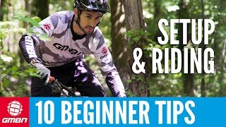 10 MTB Tips For Beginners  Setup And Riding [upl. by Melvyn]