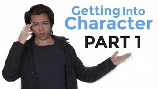 How To Get Into Character Acting Lessons Part 1 [upl. by Efioa243]