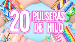 20 IDEAS PARA HACER PULSERAS DE HILO COMPILACIÓN  Tutoriales Belen [upl. by Mathre]