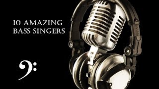 10 Amazing Bass Singers [upl. by Eigram]