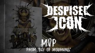 DESPISED ICON  MVP ALBUM TRACK [upl. by Eiramyelhsa109]