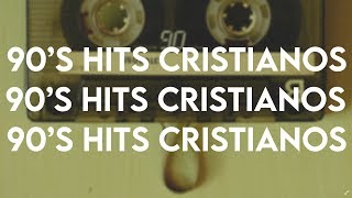 MÚSICA CRISTIANA  90´S HITS CRISTIANOS [upl. by Aieki]