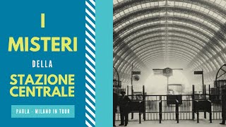 La Stazione Centrale di Milano curiosità e luoghi segreti [upl. by Kirrad]