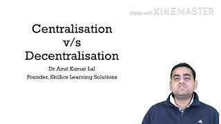 Organisational Structure Centralisation vs Decentralisation [upl. by Nedloh]