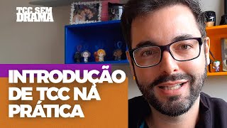 Introdução de TCC na prática [upl. by Eitisahc996]