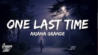 Ariana Grande  One Last Time Lyrics Tiktok Version [upl. by Anehs]