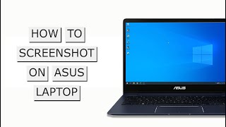 How to Take Screenshot on ASUS Laptop  4 Methods You Can Use [upl. by Eeliak]