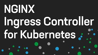 NGINX Ingress Controller for Kubernetes 101 [upl. by Novy]