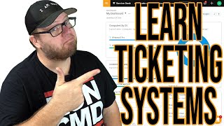 Learn IT Ticketing Systems  Help Desk Series [upl. by Licastro]