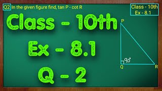 Class  10 Ex  81 Q2 Maths Trigonometry NCERT CBSE [upl. by Bryana]