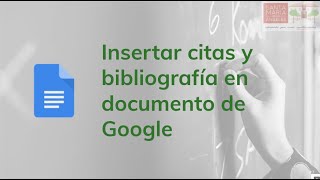 Insertar citas y bibliografía en Documento Google [upl. by Sirk186]