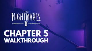 LITTLE NIGHTMARES 2 Chapter 5  Transmission Walkthrough amp ENDING No Commentary [upl. by Garrard604]