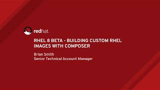 RHEL 8 Beta  Building Custom RHEL Images With Image Builder Composer [upl. by Walley]