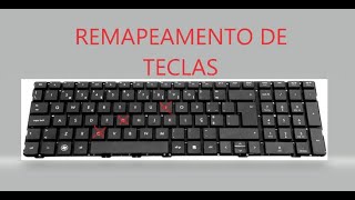 Teclado notebook com defeito REMAPEAMENTO DE TECLAS [upl. by Kellyn]