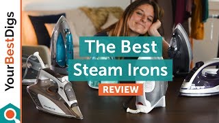 The Best Steam Irons  Reviewed amp Tested [upl. by Tsui441]