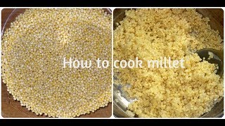 How to Cook Millet  Millet Recipes  How to cook Perfect Millet [upl. by Friederike]