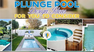 Refreshing Plunge Pool Design Ideas for you to Consider [upl. by Tootsie139]