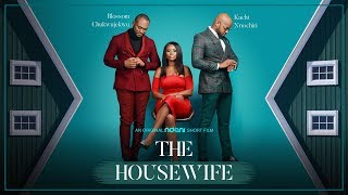 NdaniShorts  The House Wife  A Short Film [upl. by Wallinga756]