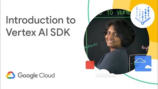 Introduction to Vertex AI SDK [upl. by Romilly878]