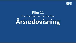 Årsredovisning – en film i Bokföringsnämndens serie 13 filmer om bokföring [upl. by Aztiley]