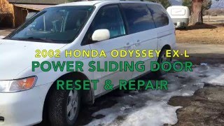 Honda Odyssey Power Sliding Door Reset and Repair [upl. by Pomona]