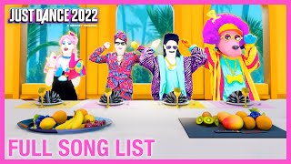 Full Song List  Just Dance 2022 Official [upl. by Gasser]