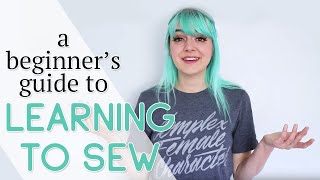 A Beginners Guide to Learning to Sew for Cosplay [upl. by Atterual]