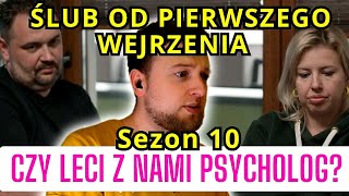 Czy leci z nami PSYCHOLOG Ślub od pierwszego wejrzenia SEZON 10 odc 9  cojapacze 2024 [upl. by Francoise]