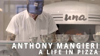 Anthony Mangieri  A Life In Pizza Una Pizza Napoletana [upl. by Nabatse]