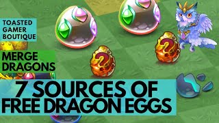 7 Sources Of FREE Dragon Eggs • Merge Dragons Tips amp Tricks ☆☆☆ [upl. by Eita]