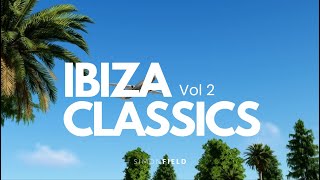 Ibiza classics Ibiza Anthems 1990  2023  Vol 2 [upl. by Gerti]