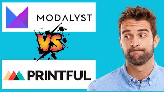 MODALYST VS PRINTFUL BEST DROPSHIPPING PLATFORM [upl. by Aniratak]