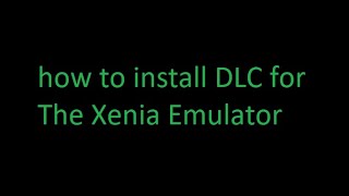 PC Xenia  How To Install DLC [upl. by Eugenle]