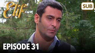 Elif Episode 31  English Subtitle [upl. by Annoval]