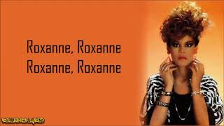 The Real Roxanne  The Real Roxanne Lyrics [upl. by Anihsit]