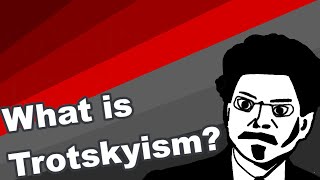 What is Trotskyism  Ideology explained [upl. by Ennairol]