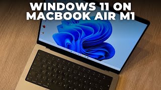 Windows 11 on MacBook Air M1  Parallels Installation amp Review [upl. by Redmer794]