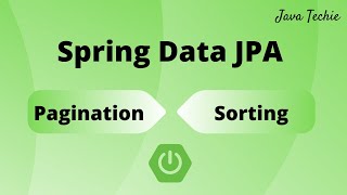 Spring Boot  Pagination and Sorting With Spring Data JPA  JavaTechie [upl. by Eillen]