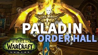 The Power Within WoW Paladin Order Hall Quest Legion [upl. by Gastineau98]