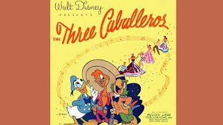 Main Title The Three Caballeros  The Three Caballeros [upl. by Ahmar]