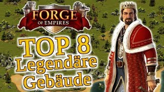 Forge of Empires  TOP 8 Legendäre Gebäude [upl. by Iramo]