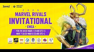 Marvel Rivals Invitational 2025 EMEA Day 4 UTC1） [upl. by Neelhtac]