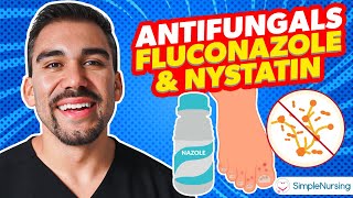 Pharmacology  Antifungals  Fluconazole Nystatin nursing RN PN NCLEX [upl. by Hgiellek]